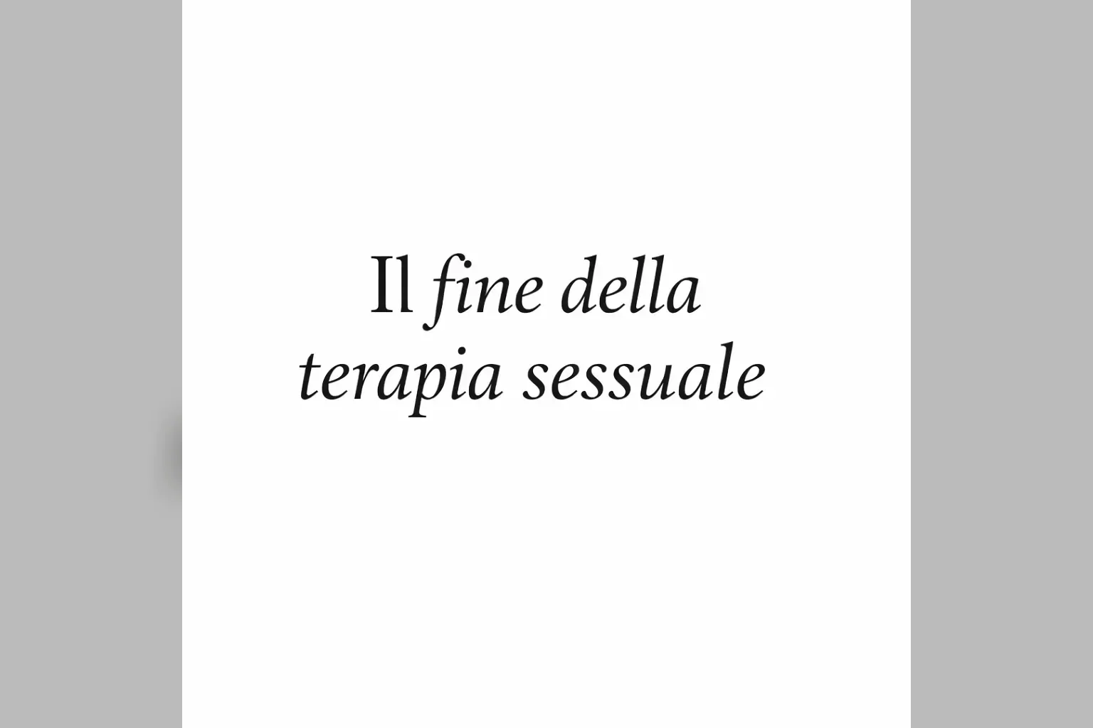 Immagine editoriale per l'articolo "Il fine della terapia sessuale"
