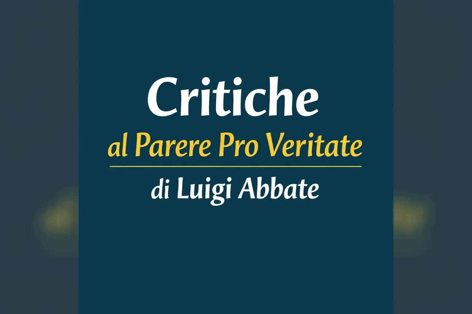 Immagine editoriale per l'articolo "Critiche al Parere Pro Veritate di Luigi Abbate"