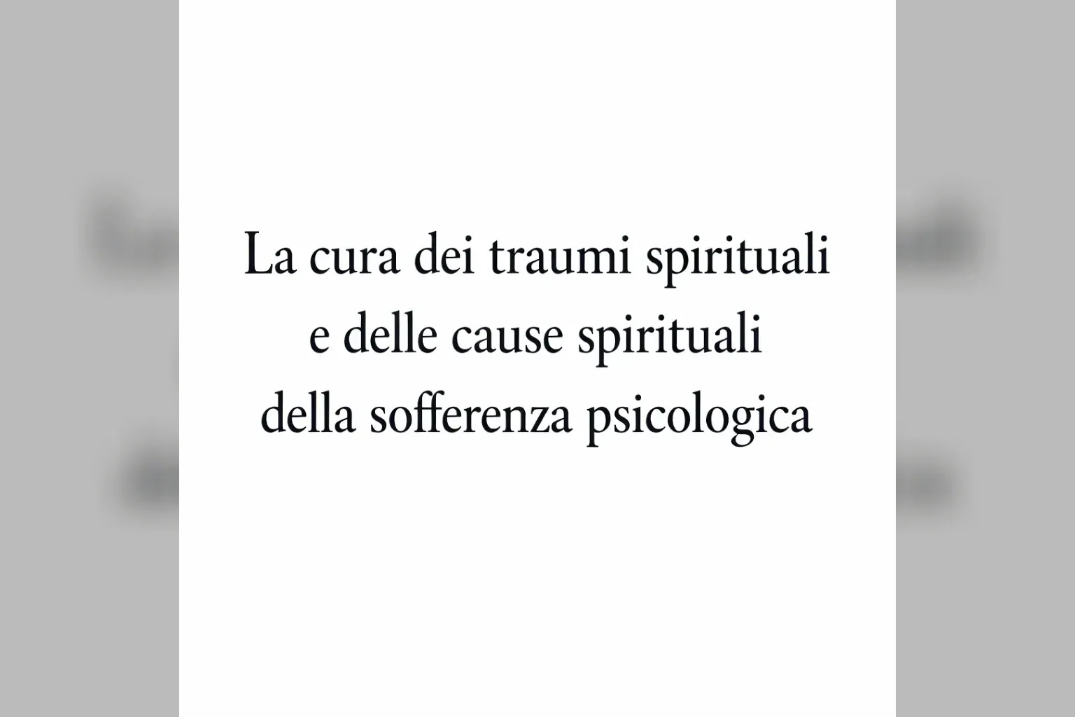 Immagine editoriale per l'articolo "La cura dei traumi spirituali e delle cause spirituali della sofferenza psicologica"
