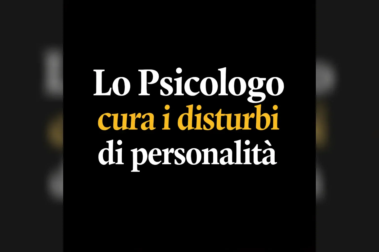 Immagine editoriale per l'articolo "Lo Psicologo cura i disturbi di personalità"
