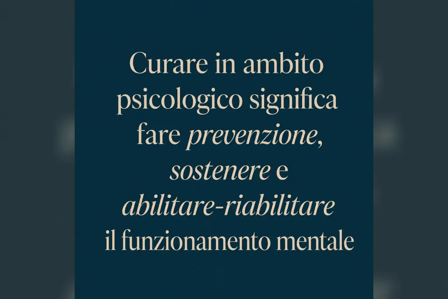 Immagine editoriale per l'articolo "Curare in ambito psicologico significa fare prevenzione e sostenere e abilitare-riabilitare il funzionamento mentale"