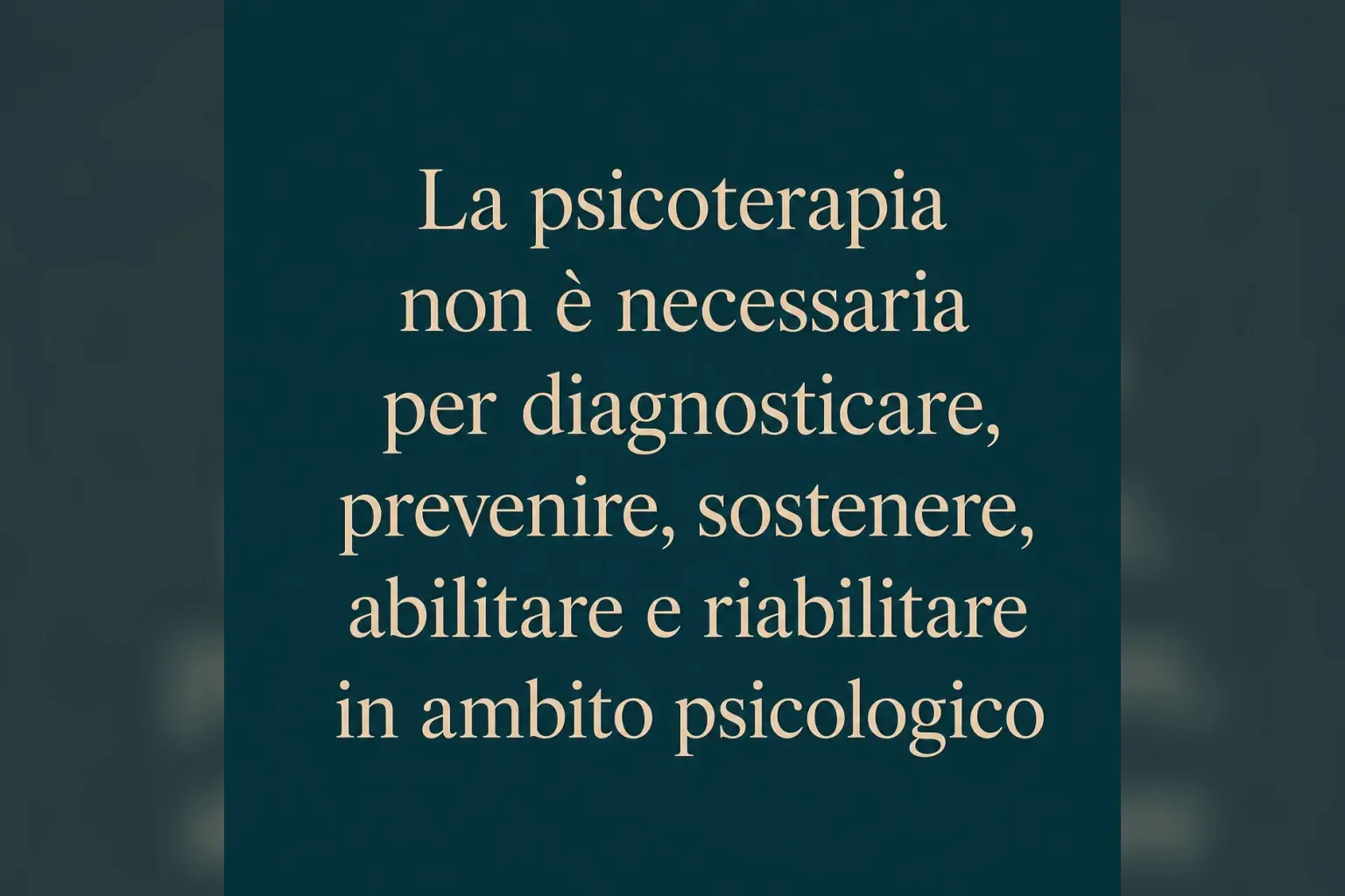 Immagine editoriale per l'articolo "La psicoterapia non è necessaria per diagnosticare, prevenire, sostenere, abilitare e riabilitare"